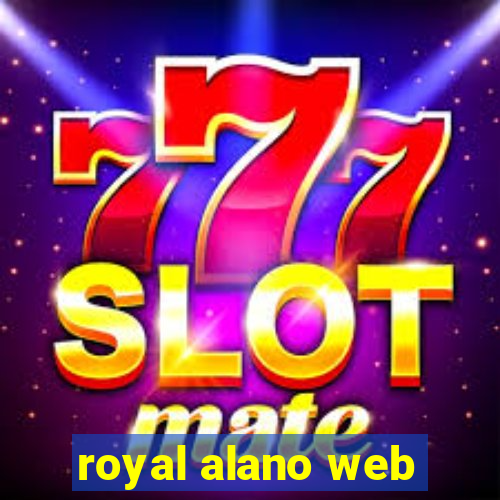 royal alano web